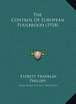 portada the control of european foulbrood (1918)