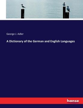 portada A Dictionary of the German and English Languages (en Inglés)