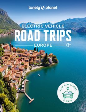 portada Lonely Planet Electric Vehicle Road Trips - Europe