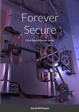 portada Forever Secure: Once Saved Always Saved (en Inglés)