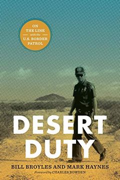 portada Desert Duty: On the Line With the U. S. Border Patrol (en Inglés)