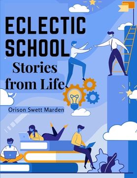 portada Eclectic School: Stories from Life (in English)