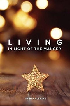 portada Living in Light of the Manger (en Inglés)