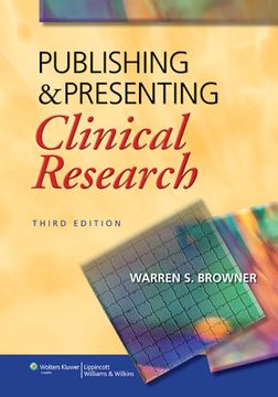 Publishing & Presenting Clinical Research (en Inglés)