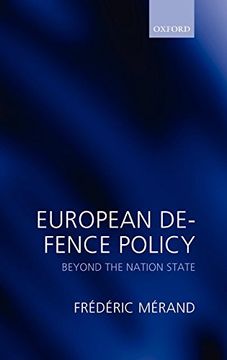 portada European Defence Policy: Beyond the Nation State (en Inglés)