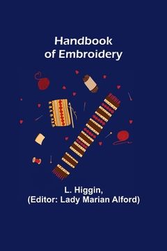 portada Handbook of Embroidery (in English)