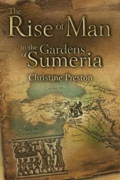 portada The Rise of Man in the Gardens of Sumeria: A Biography of L a Waddell (en Inglés)