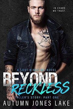 portada Beyond Reckless: Teller's Story, Part One (Lost Kings MC #8): Volume 8 (in English)