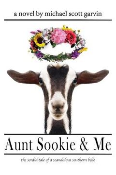 portada Aunt Sookie & Me: the sordid tale of a scandalous southern belle