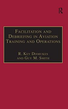 portada Facilitation and Debriefing in Aviation Training and Operations (Studies in Aviation Psychology and Human Factors) (en Inglés)