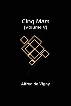 portada Cinq Mars (Volume V) (in English)