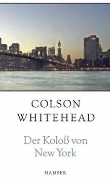 portada Der Koloß von New York: Eine Stadt in dreizehn Teilen (in German)
