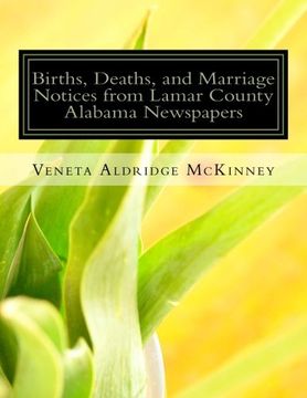 portada Births, Deaths, and Marriage Notices from Lamar County Alabama Newspapers