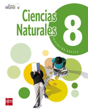 portada Texto Ciencias Naturales 8° Básico