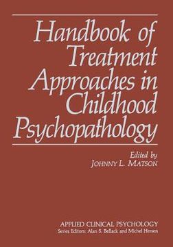 portada Handbook of Treatment Approaches in Childhood Psychopathology