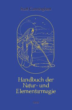 portada Handbuch der Natur- und Elementarmagie: Gesamtausgabe. Ungekürzte Ausgabe (in German)