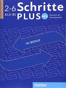 portada Schritte Plus neu im Beruf 2-6: Deutsch als Zweitsprache / Kopiervorlagen (Schritte Plus neu Berufsmaterialien) (en Alemán)