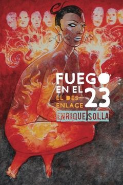 portada Fuego en el 23: El Desenlace: Volume 2 (Azucar Negra) (in Spanish)