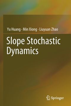 portada Slope Stochastic Dynamics (en Inglés)