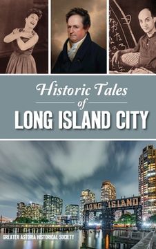 portada Historic Tales of Long Island City (en Inglés)