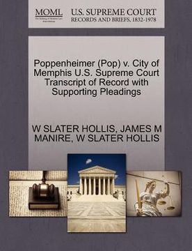 portada poppenheimer (pop) v. city of memphis u.s. supreme court transcript of record with supporting pleadings (en Inglés)