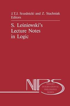 portada S. Leśniewski's Lecture Notes in Logic (en Inglés)