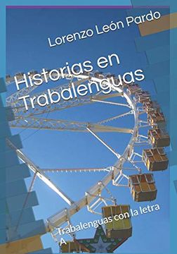 portada Historias en Trabalenguas (Ilustrado): Trabalenguas con la Letra a y b