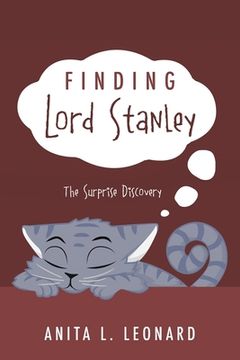 portada Finding Lord Stanley: The Surprise Discovery (en Inglés)