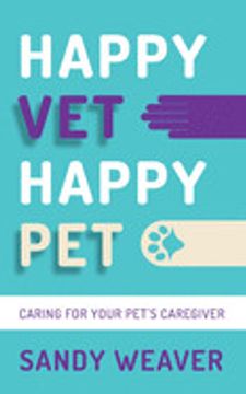 portada Happy vet Happy Pet: Caring for Your Pet's Caregiver