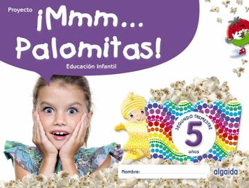 portada Mmm.   Palomitas! Educacion Infantil 5 Años Segundo Trimestre