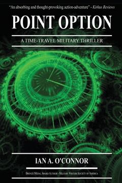 portada Point Option: A Time-Travel Military Thriller (en Inglés)