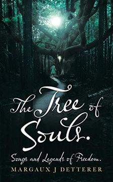 portada The Tree of Souls. Songs and Legends of Freedom. (en Inglés)
