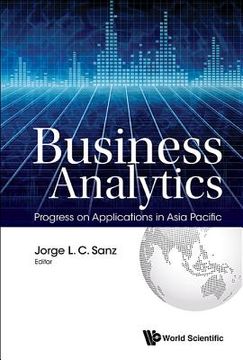 portada Business Analytics: Progress on Applications in Asia Pacific (en Inglés)