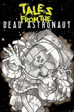 portada Tales from the Dead Astronaut: Collected Edition