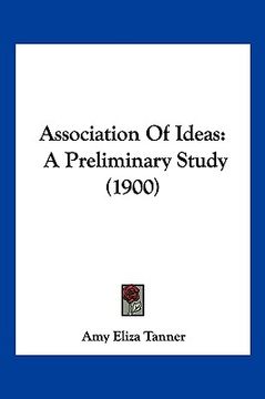 portada association of ideas: a preliminary study (1900) (en Inglés)