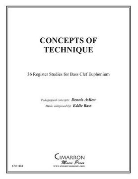 portada Concepts of Technique: 36 Register studies for Bass Clef Euphonium (en Inglés)
