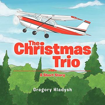 portada The Christmas Trio: A Short Story (en Inglés)