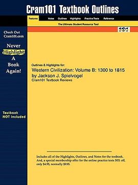portada outlines & highlights for western civilization: volume b: 1300 to 1815 by jackson j. spielvogel