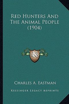 portada red hunters and the animal people (1904) (in English)