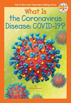 portada What Is the Coronavirus Disease Covid-19? (en Inglés)