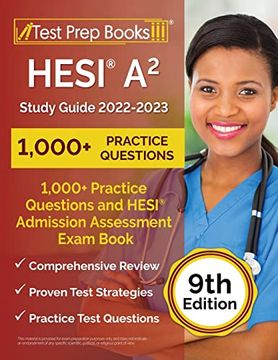 portada Hesi a2 Study Guide 2022-2023: 1,000+ Practice Questions and Hesi Admission Assessment Exam Review Book [9Th Edition] 