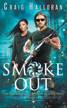 portada The Supernatural Bounty Hunter Files: Smoke Out (Book 10 fo 10)