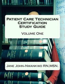 portada Patient Care Technician Certification Study Guide: Volume One (en Inglés)