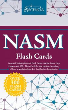 portada Nasm Personal Training Book of Flash Cards: Nasm Exam Prep Review With 300+ Flash Cards for the National Academy of Sports Medicine Board of Certification Examination 