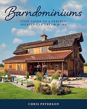 portada Barndominiums: Your Guide to a Perfect, Inexpensive Dream Home (en Inglés)