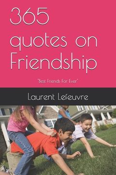 portada 365 quotes on Friendship: The REAL Friendship (en Inglés)