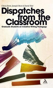 portada dispatches from the classroom (in English)