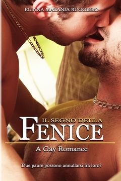 portada Il Segno della Fenice: A Gay Romance (in Italian)
