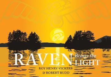 portada raven brings the light: a northwest coast legend (en Inglés)
