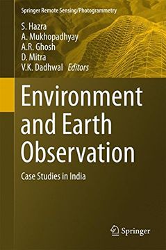 portada Environment and Earth Observation: Case Studies in India (Springer Remote Sensing/Photogrammetry)